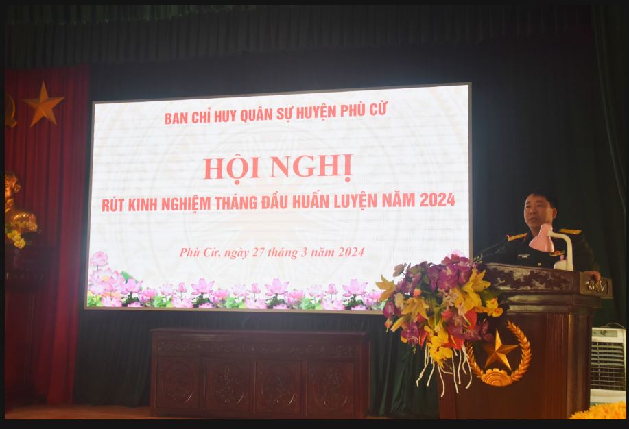   BAN CHQS HUYỆN PHÙ CỪ TỔ CHỨC HỘI NGHỊ RÚT KINH NGHIỆM THÁNG ĐẦU HUẤN LUYỆN NĂM 2024